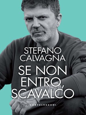 cover image of Se non entro, scavalco